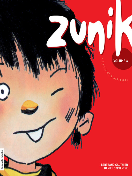 Title details for Zunik, volume 4 by Bertrand Gauthier - Available